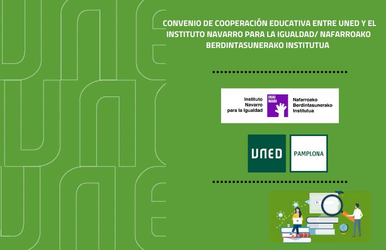Convenio de cooperación educativa entre UNED y el Instituto Navarro para la Igualdad